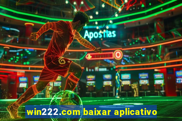 win222.com baixar aplicativo